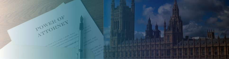 Lasting Powers of Attorney Document and image of the Houses of Parliment.